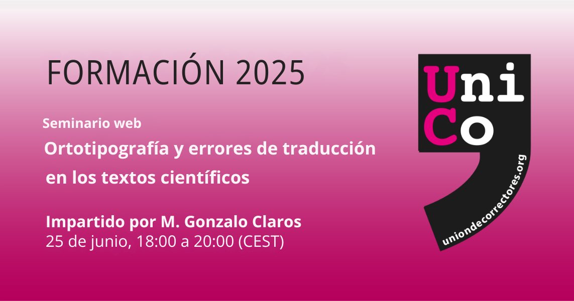 Fernando A. Navarro (@navarrotradmed) on Twitter photo Ciberseminario
«Ortotipografía y errores de traducción en los textos científicos»
<a href="/MGClaros/">Ǥợɲƶąḽǫ ≈ ∫ϕx∂x✍ 🟥🟨🟪</a>
<a href="/unico_es/">Unión de Correctores</a>, 25 de junio.
Info: uniondecorrectores.org/seminario-web-… Ciberseminario
«Ortotipografía y errores de traducción en los textos científicos»
<a href="/MGClaros/">Ǥợɲƶąḽǫ ≈ ∫ϕx∂x✍ 🟥🟨🟪</a>
<a href="/unico_es/">Unión de Correctores</a>, 25 de junio.
Info: uniondecorrectores.org/seminario-web-…