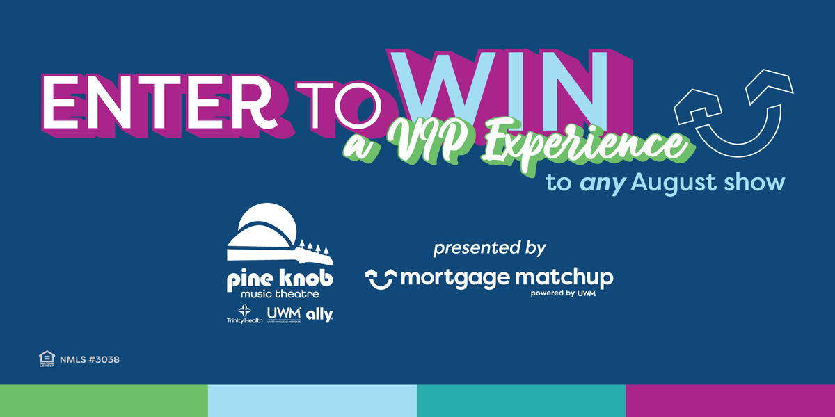 Pine Knob Music Theatre (@pineknobmusic) on Twitter photo 🎉 WIN the Ultimate VIP experience at Pine Knob thanks to <a href="/match_mortgage/">Mortgage Matchup</a>!
One winner will choose an August show and bring 3 friends for a VIP experience:
🎟️ 4 tickets
🍽️ Ivy Lounge passes (food & drinks included!)
🛍️ Tour merch
🚗 VIP parking
Enter now: bit.ly/4jrfNUd 🎉 WIN the Ultimate VIP experience at Pine Knob thanks to <a href="/match_mortgage/">Mortgage Matchup</a>!
One winner will choose an August show and bring 3 friends for a VIP experience:
🎟️ 4 tickets
🍽️ Ivy Lounge passes (food & drinks included!)
🛍️ Tour merch
🚗 VIP parking
Enter now: bit.ly/4jrfNUd