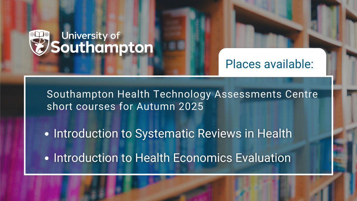 Bookings now open for November 2025 courses southampton.ac.uk/research/insti… #healtheconomics #systematicreview