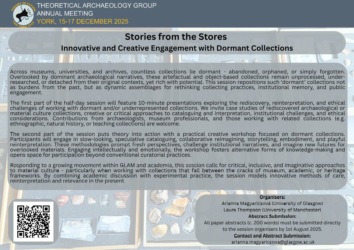 📢 Pleased to announce our TAG 2025 session: Stories from the Stores.
Short papers and a creative workshop exploring dormant collections through critical and creative methods.
#TAG2025 #tag2025_york #MaterialCulture #GLAM #Museums #Collections #Archaeology #CallForPapers