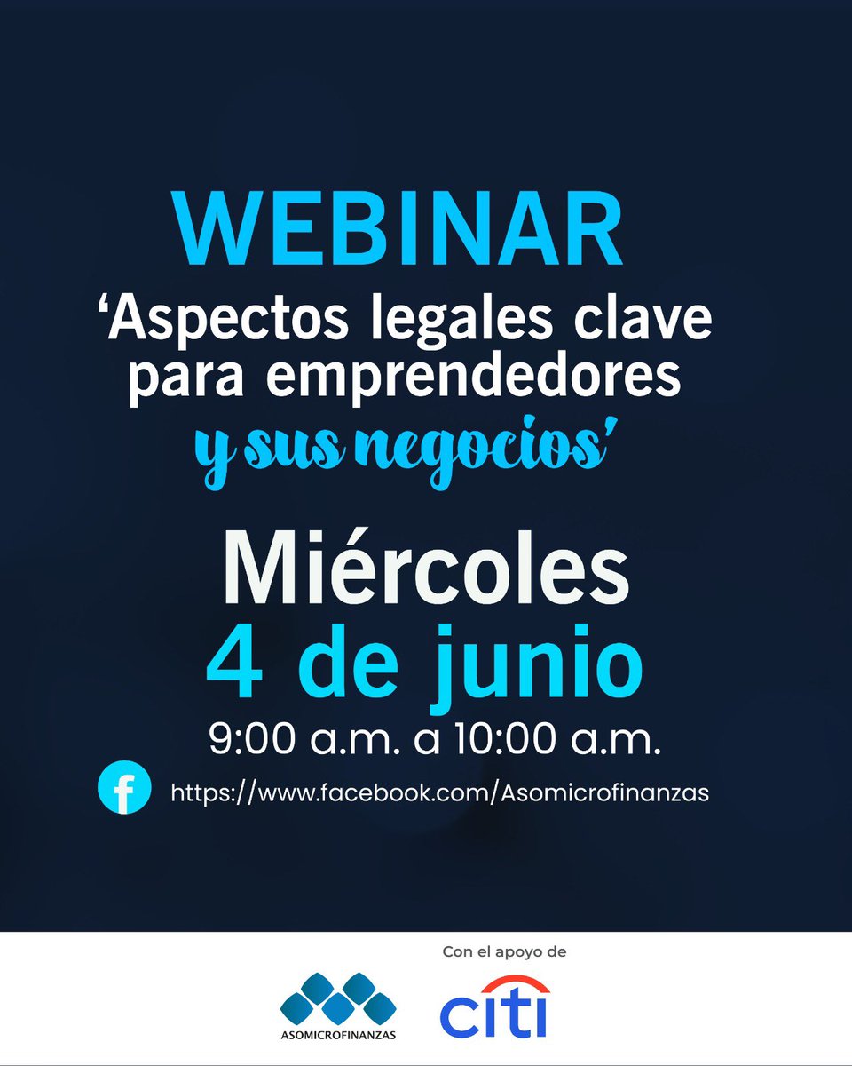 🔍 Entender los aspectos legales no es opcional, es esencial. Este webinar en el que participaran expertos de <a href="/Citi/">Citi</a> Foundation y Asomicrofinanzas te brinda las bases para  tomar decisiones informadas. Miércoles 4 de junio 🕒9:00 a.m. 👇 facebook.com/Asomicrofinanz…