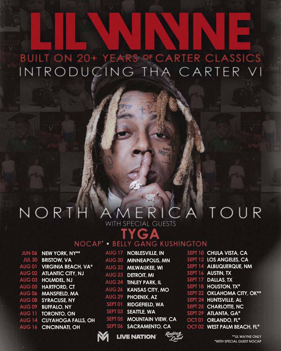 JUST ANNOUNCED!

@LILTUNECHI
THA CARTER VI TOUR

PRESALE STARTS THURSDAY 
PRESALE CODE: ROLLINGLOUD 🚨

GENERAL ON SALE STARTS FRIDAY 

👉 LILWAYNEOFFICIAL.COM