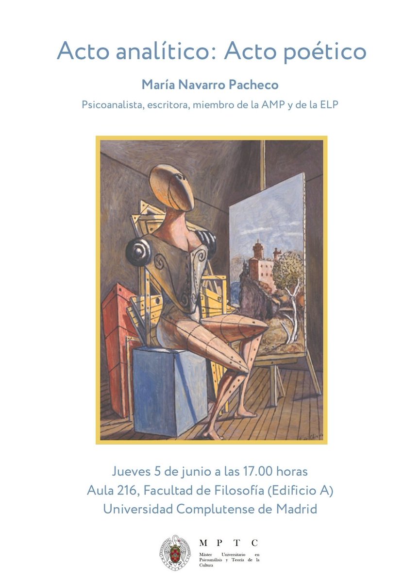 FiloSociedadUCM's tweet image. Conferencia
📕Acto analítico: Acto poético
🗣 María Navarro Pacheco
🗓 5 de junio - 17 h.
🏠 Aula A-216 - Facultad de Filosofía UCM
Organiza: Máster en Psicoanálisis y Teoría de la Cultura