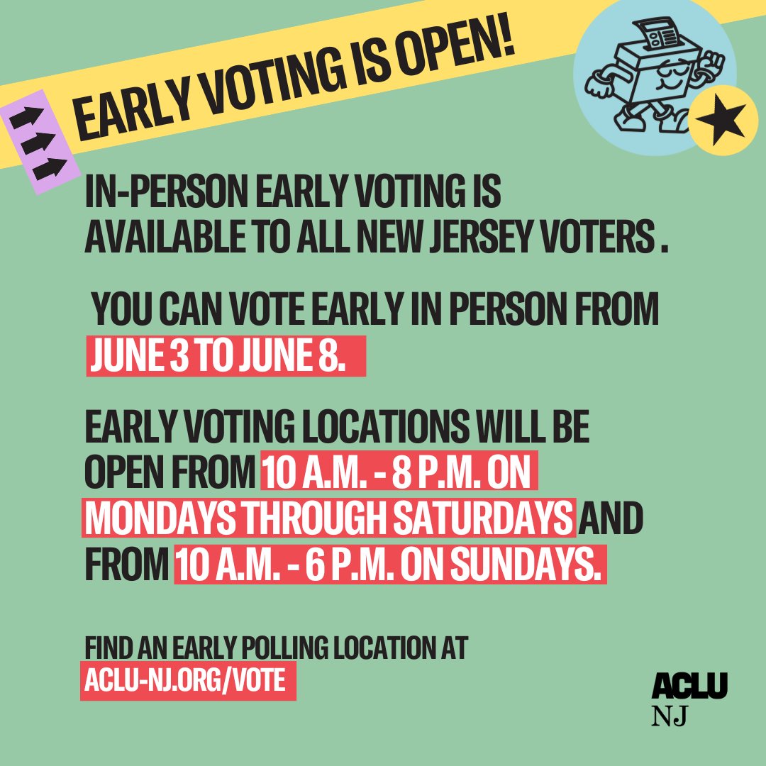 Early voting is open! You can vote early in person from June 3 to June 8.  

Find an early polling location in our 2025 Primary Election Guide: aclu-nj.org/en/campaigns/y…