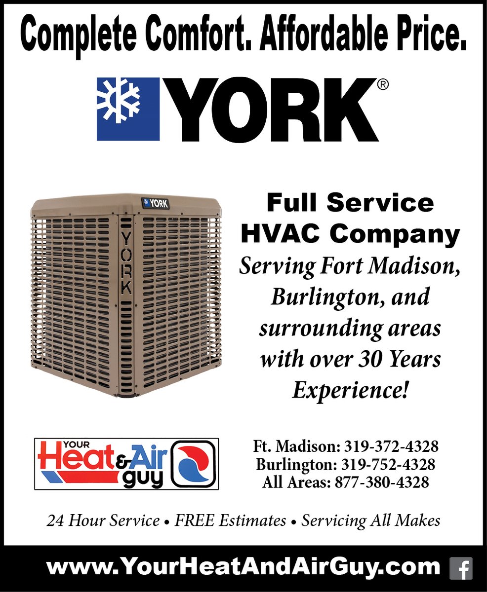 For Complete Comfort at an Affordable Price, Get A York! See Your Heat &amp; Air Guy. Full Service HVAC Company serving Fort Madison, Burlington, and surrounding areas with over 30 years experience. 24-Hour Service. #ComfortableAndAffordable