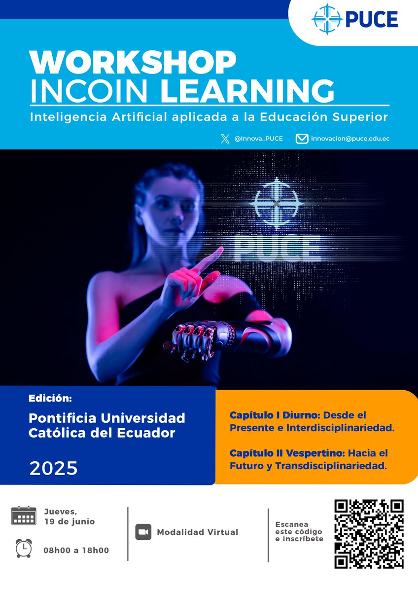 🚀 ¡Llega el Workshop #INCOINLearning 2025!
📚 IA aplicada a la Educación Superior
🎓 Edición #PUCE – Ecuador
🗓️ Jueves 19 de junio
⏰ 08h00 - 18h00
💻 Modalidad virtual
Cap. I: Interdisciplinariedad
Cap. II: Transdisciplinariedad
🔗 workshopia.puce.edu.ec
#Educación #IA