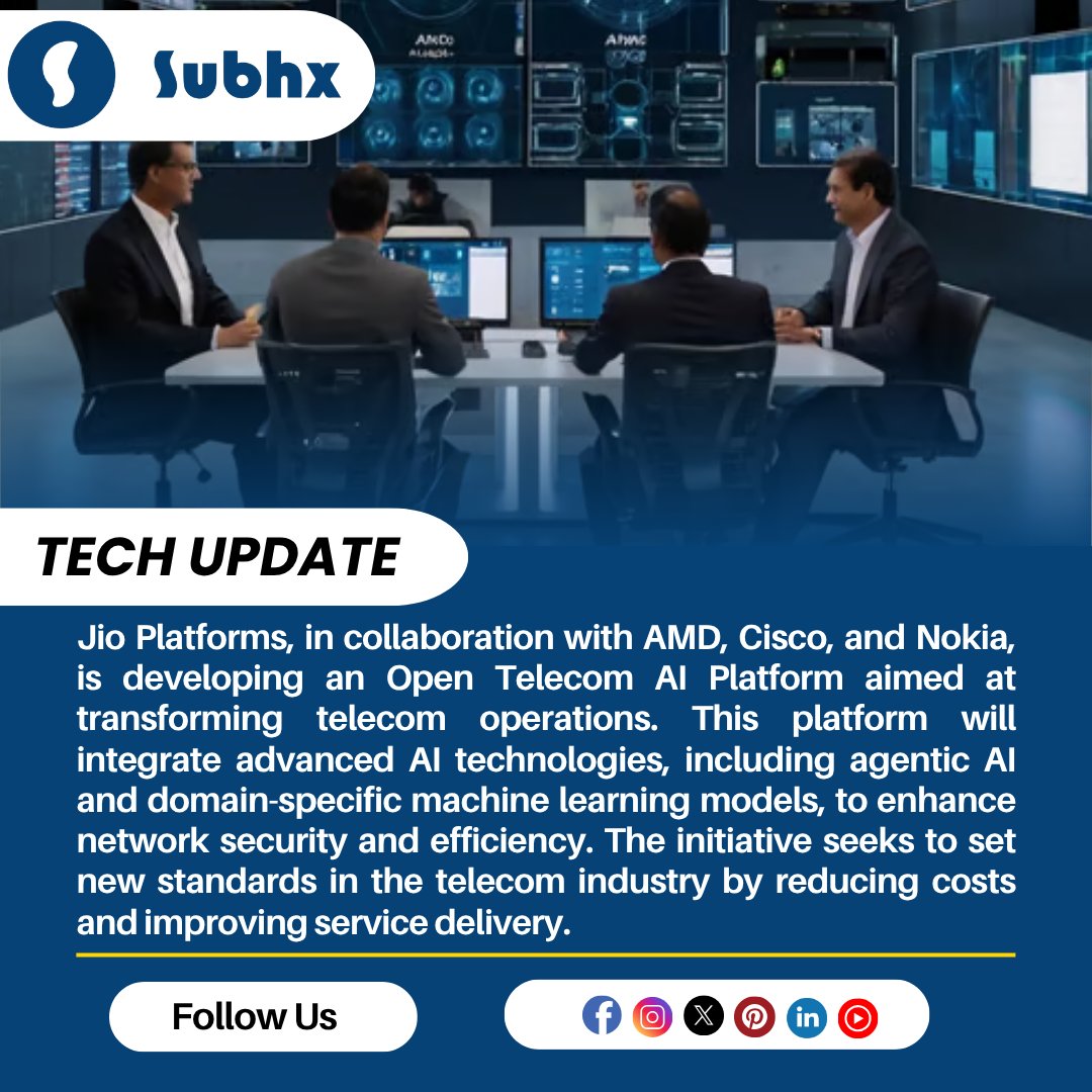 subhxinfotech's tweet image. Jio Platforms, in collaboration with AMD, Cisco, and Nokia, is developing an Open Telecom AI Platform aimed at transforming telecom operations.
 #TelecomAI #JioPlatforms #AMD #Cisco #Nokia #OpenAIPlatform