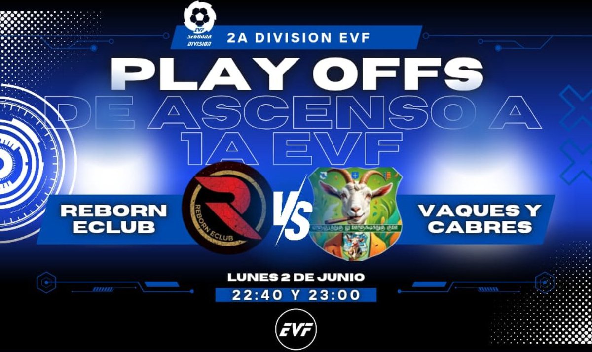โ๐ผ๐น๐โโ ๐โ๐๐๐น (@reborn_eclub) on Twitter photo Ascendemos a 1ยฐ divisiรณn <a href="/Official_EVF/">Elite Virtual Football</a> en una dura eliminatoria ๐ <a href="/VaquesYCabres/">Vaques y Cabres</a> que se fue a 3 partidos.
1-3 โ
0-2โ
0-3โ
Dar la enhorabuena a nuestro rival por su Temporada y su buen juego.
#GoReborn Ascendemos a 1ยฐ divisiรณn <a href="/Official_EVF/">Elite Virtual Football</a> en una dura eliminatoria ๐ <a href="/VaquesYCabres/">Vaques y Cabres</a> que se fue a 3 partidos.
1-3 โ
0-2โ
0-3โ
Dar la enhorabuena a nuestro rival por su Temporada y su buen juego.
#GoReborn