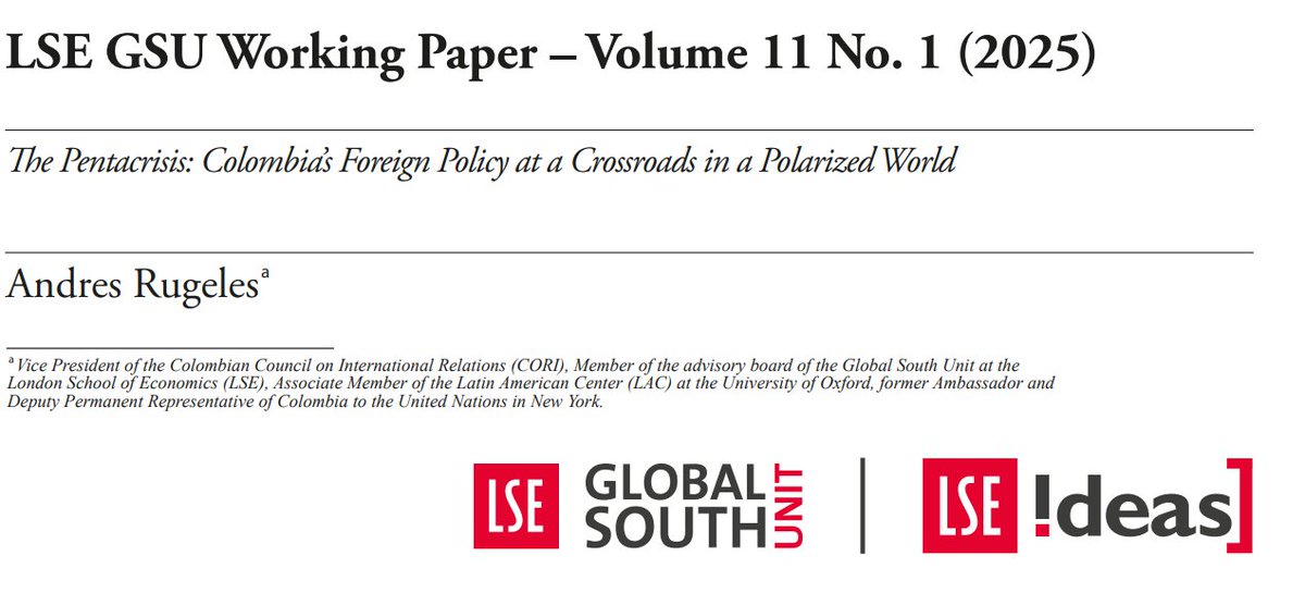 LSE - Global South Unit (@lse_globalsouth) on Twitter photo Colombia’s foreign policy is now part of a broader pentacrisis.
Strategic drift, lost credibility, global isolation.
Our latest <a href="/LSE_Globalsouth/">LSE - Global South Unit</a> paper by <a href="/arugeles/">Andres Rugeles</a> calls for a reset:
⚖️ Autonomy
🌍 Multilateralism
📈 Development-first diplomacy
🔗 eprints.lse.ac.uk/128273/ Colombia’s foreign policy is now part of a broader pentacrisis.
Strategic drift, lost credibility, global isolation.
Our latest <a href="/LSE_Globalsouth/">LSE - Global South Unit</a> paper by <a href="/arugeles/">Andres Rugeles</a> calls for a reset:
⚖️ Autonomy
🌍 Multilateralism
📈 Development-first diplomacy
🔗 eprints.lse.ac.uk/128273/