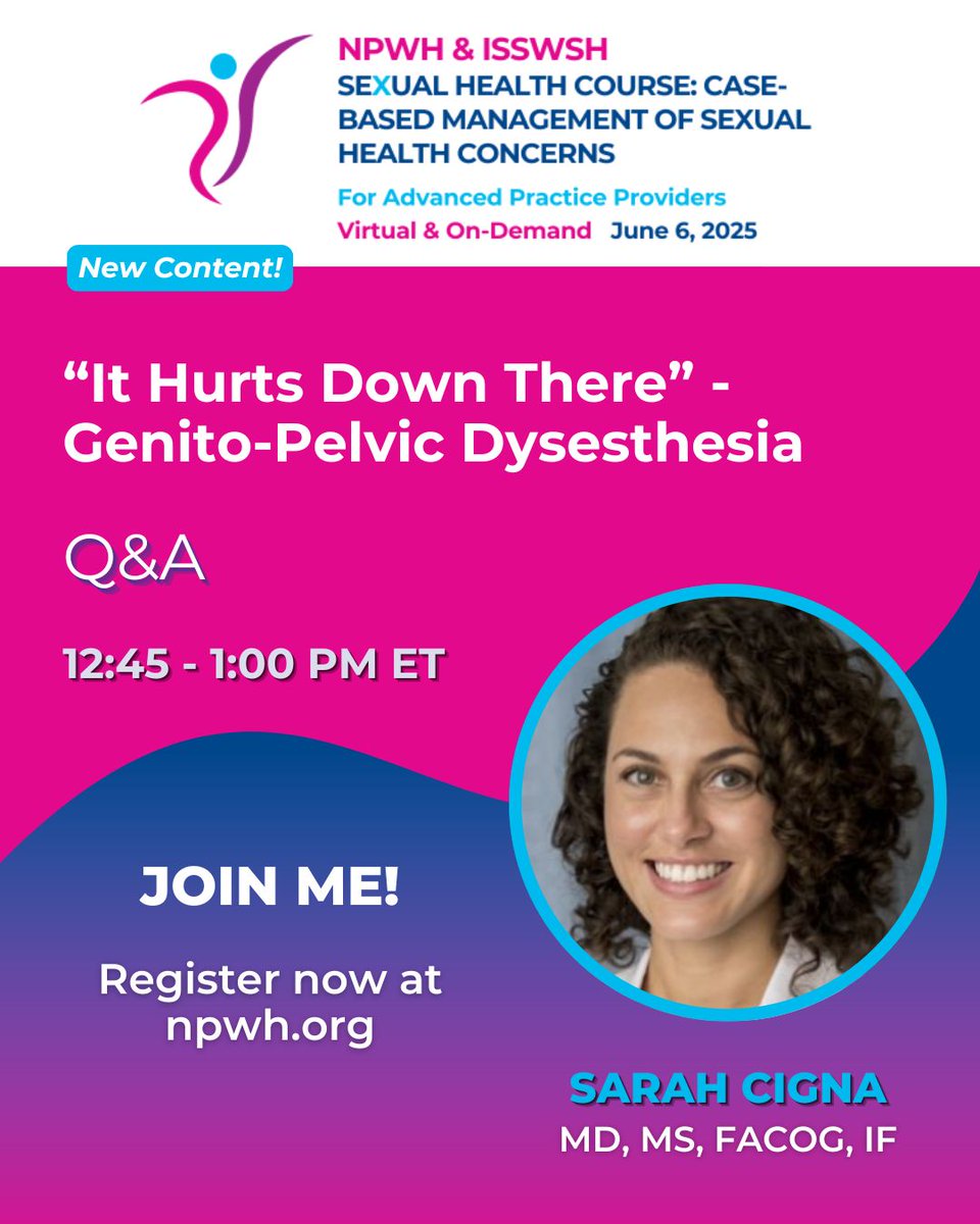 Join the NPWH/ISSWSH Sexual Health Course – June 6!

Explore case-based approaches to conditions like HSDD &amp; vestibulodynia. Tune in as Dr. Sarah Cigna &amp; Dr. Rachel Rubin discuss genito-pelvic dysesthesia!

On-demand thru Sept. 7.

Register now: web.cvent.com/event/76de4077…