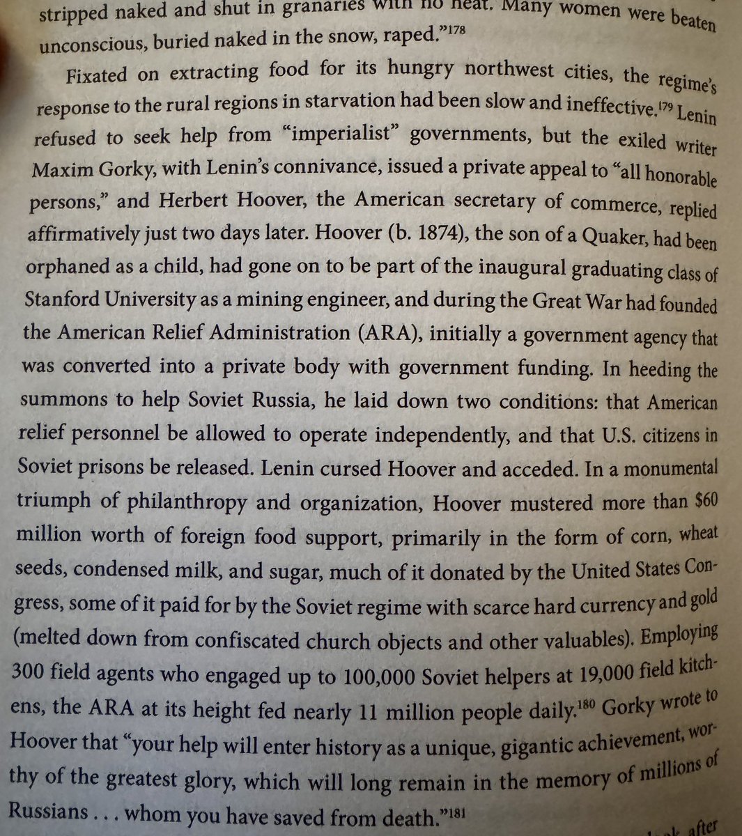 In 1922 Herbert Hoover, then Secretary of Commerce, raised more than a billion dollars in 2025 terms to feed Russians starving from Soviet grain requisitioning and a drought. The American Relief Administration fed 11 million people a day.