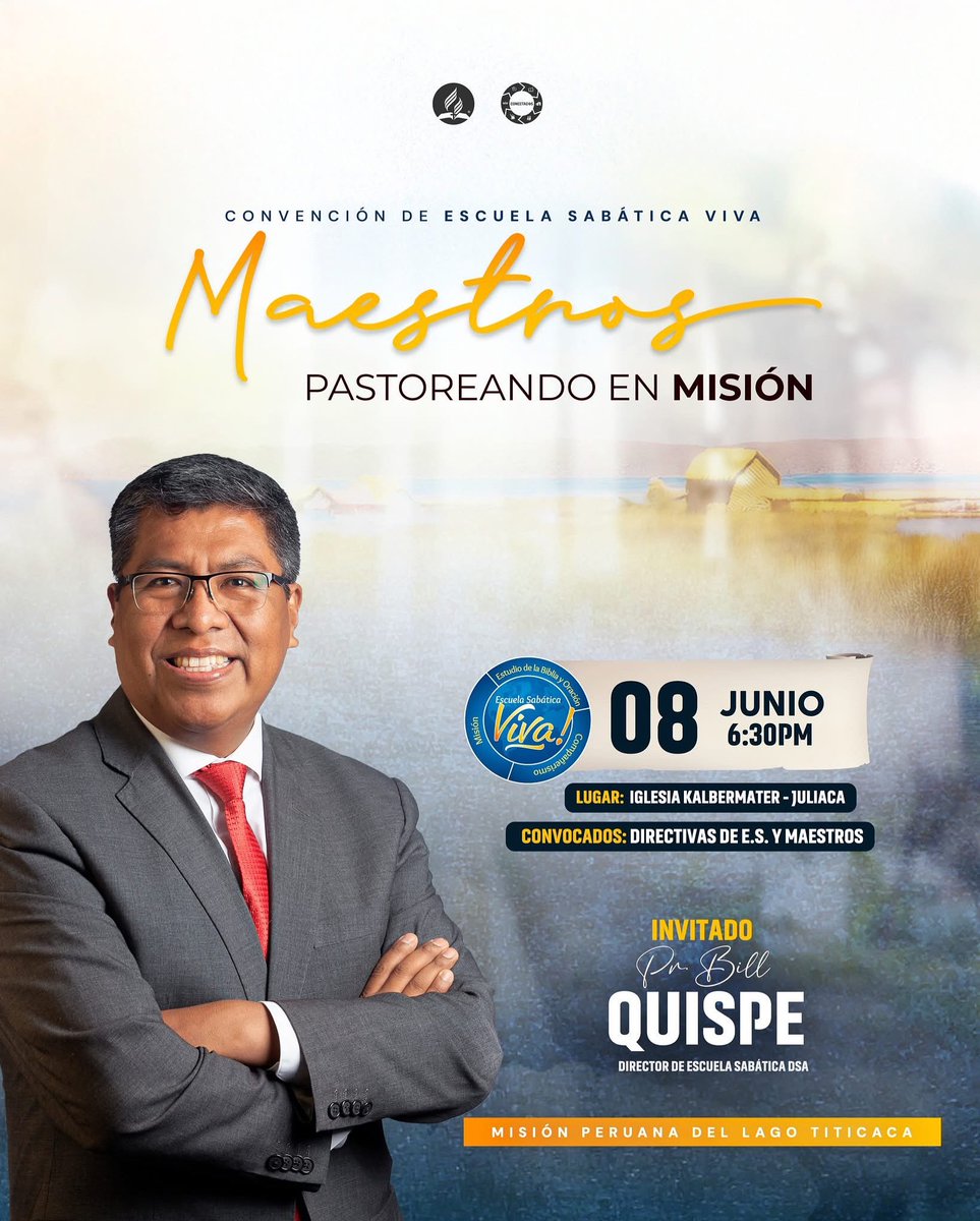 Convención de Escuela Sabática Viva 📚
Te invitamos a participar de una jornada especial con la participación especial del Pr. Bill Quispe, Departamental de ES-DSA 🌍, quien compartirá herramientas prácticas, inspiración y un mensaje especial para todos los líderes y maestros