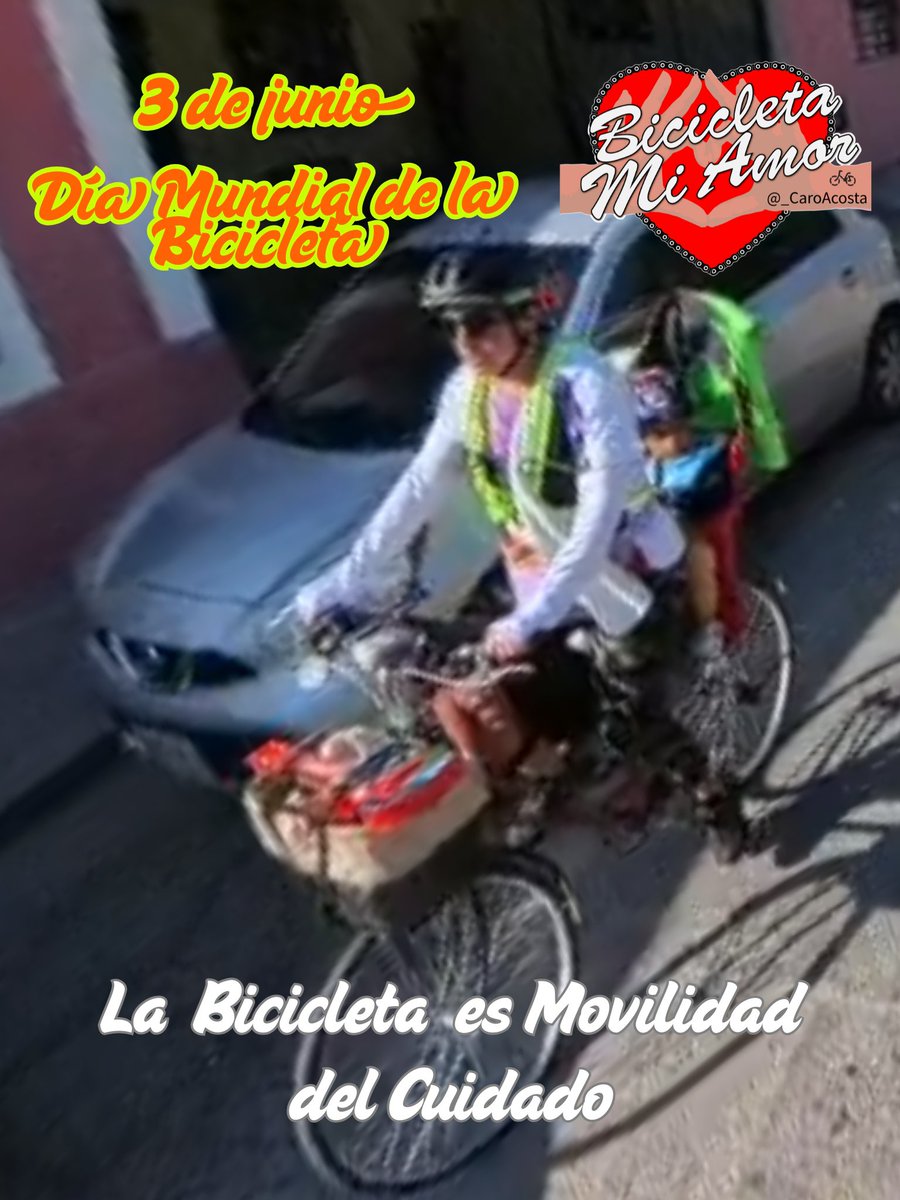 Las madres con sus hijos/hijas a bordo, son historias de amor y esfuerzo que pedalean la bicicleta por las calles; es #movilidaddelcuidado.  ¡Aplausos para ellas en el #DíaMundialdelaBicicleta #DiaMundialDeLaBicicleta! 208 años de la amor para terrícolas. ❤️ #bicicletamiamor 🚲🫶🏼