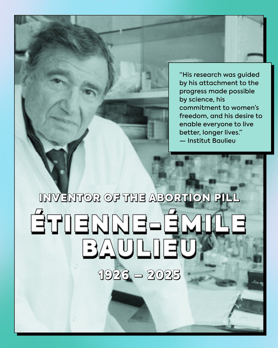 We honor Étienne-Émile Baulieu (1926–2025) 💊🔬
Inventor of the abortion pill + tireless advocate for science, freedom &amp; health equity. His legacy lives on in every life changed by access to care.