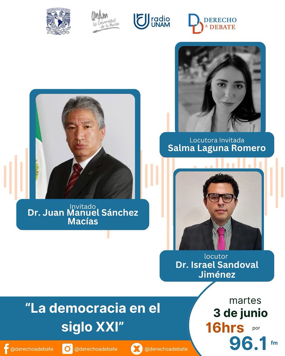 Esta tarde no se pierdan #DerechoaDebate por <a href="/RadioUNAM/">Radio UNAM</a> hablaremos sobre “La democracia en el siglo XXI” junto al Dr. Juan Manuel Sánchez Macías 
🎙️ Dr. #IsraelSandoval y #SalmaLaguna