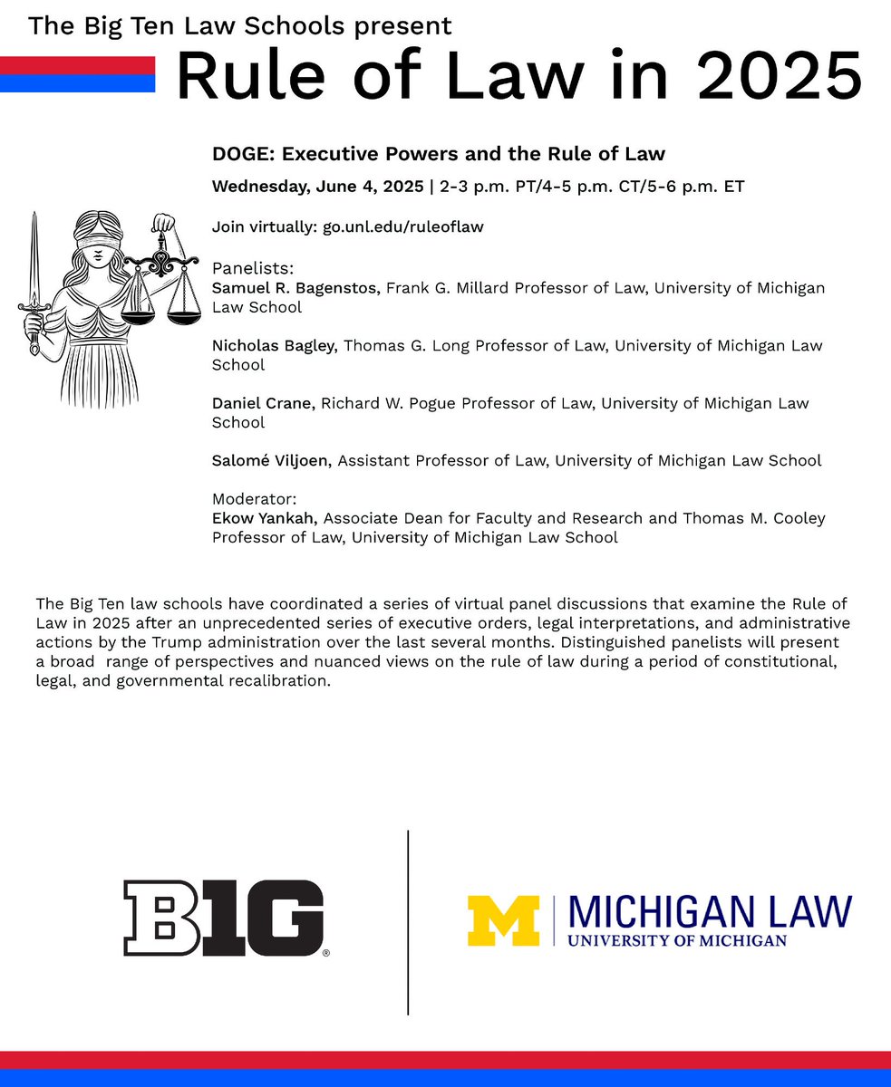 Michigan Law School (@umichlaw) on Twitter photo Tomorrow, Weds. June 4th, 5-6 ET
Professors Sam Bagenstos, <a href="/nicholas_bagley/">Nicholas Bagley</a>, Salome Viljoen, and Daniel Crane (Moderated by Professor Ekow Yankah) will discuss
DOGE: Executive Powers and the Rule of Law
Join virtually: go.unl.edu/ruleoflaw Tomorrow, Weds. June 4th, 5-6 ET
Professors Sam Bagenstos, <a href="/nicholas_bagley/">Nicholas Bagley</a>, Salome Viljoen, and Daniel Crane (Moderated by Professor Ekow Yankah) will discuss
DOGE: Executive Powers and the Rule of Law
Join virtually: go.unl.edu/ruleoflaw