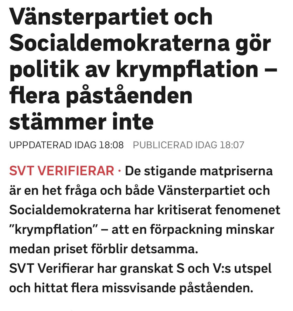 Magdalena Andersson och Nooshi Dadgostar rasar över krympande kexchoklad.

SVT: Deras exempel stämmer inte.

Men varför låta sanningen förstöra en bra dramaturgi?

Det är inte bara ohederligt – det är en förolämpning mot väljarnas intelligens.