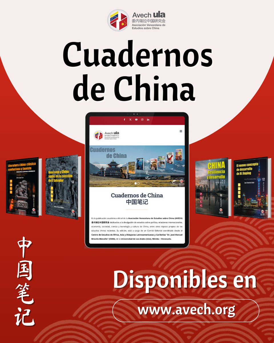 📚 #CuadernosdeChina: Publicación oficial de la #AVECH

🔍 Explora análisis sobre:
✔️ Política y relaciones internacionales
✔️ Economía y desarrollo tecnológico
✔️ Sociedad y cultura china

🌐 Acceso abierto:
👉 avech.org/cuadernos-de-c…
👉 saber.ula.ve/handle/1234567…

#Publicaciones