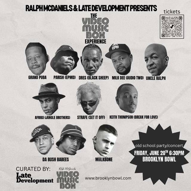 PMDofEPMD's tweet image. 🚨Ralph McDaniels and Late Development presents “The Video Music Box Experience” with Ralph McDaniels and Friends!
📢Classic hip hop and old school party/concert with Performances, Guest Appearances, Classic Video, and More!
📢When: Friday, June 20th
📍Where: Brooklyn Bowl