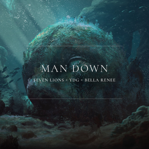 Seven Lions, YDG, Bella Renee - Man Down ... soundcloud.com/seven-lions/se…
