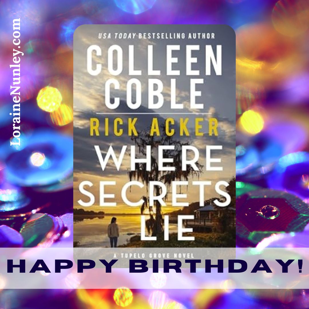 Loraine Nunley (@lorainenunley) on Twitter photo Happy Book Birthday! Where Secrets Lie by <a href="/colleencoble/">Colleen Coble</a> and <a href="/authorrickacker/">Rick Acker</a> #christianfiction #NewRelease lorainenunley.com/upcoming-relea… via <a href="/LoraineNunley/">Loraine Nunley</a> Happy Book Birthday! Where Secrets Lie by <a href="/colleencoble/">Colleen Coble</a> and <a href="/authorrickacker/">Rick Acker</a> #christianfiction #NewRelease lorainenunley.com/upcoming-relea… via <a href="/LoraineNunley/">Loraine Nunley</a>