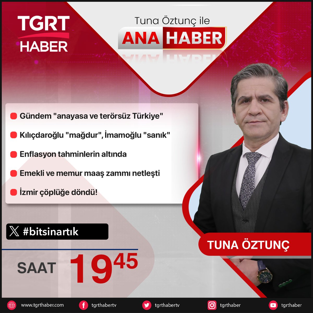TGRT HABER (@tgrthabertv) on Twitter photo 📌Gündem "anayasa ve terörsüz Türkiye"
📌Kılıçdaroğlu "mağdur", İmamoğlu "sanık"
📌Enflasyon tahminlerin altında
📌Emekli ve memur maaş zammı netleşti
📌İzmir çöplüğe döndü!
#bitsinartık etiketine yazın canlı yayında okunsun
<a href="/tunaoztunc/">Tuna Öztunç</a> 📌Gündem "anayasa ve terörsüz Türkiye"
📌Kılıçdaroğlu "mağdur", İmamoğlu "sanık"
📌Enflasyon tahminlerin altında
📌Emekli ve memur maaş zammı netleşti
📌İzmir çöplüğe döndü!
#bitsinartık etiketine yazın canlı yayında okunsun
<a href="/tunaoztunc/">Tuna Öztunç</a>