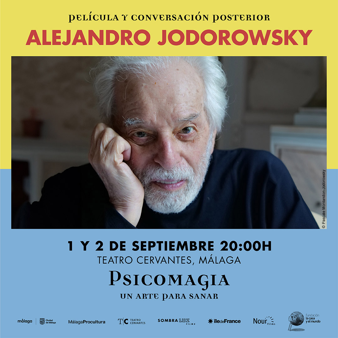 Alejandro Jodorowsky (@alejodorowsky) on Twitter photo Estreno en Málaga de la película "Psicomagia: un arte para sanar".
Proyección seguida de una conversación con Alejandro Jodorowsky los días 1 y 2 de septiembre a las 20:00 h en el <a href="/TeatroCervantes/">Teatro Cervantes</a> de Málaga.
Información y reservas :
unientradas.es/es/espectaculo… Estreno en Málaga de la película "Psicomagia: un arte para sanar".
Proyección seguida de una conversación con Alejandro Jodorowsky los días 1 y 2 de septiembre a las 20:00 h en el <a href="/TeatroCervantes/">Teatro Cervantes</a> de Málaga.
Información y reservas :
unientradas.es/es/espectaculo…