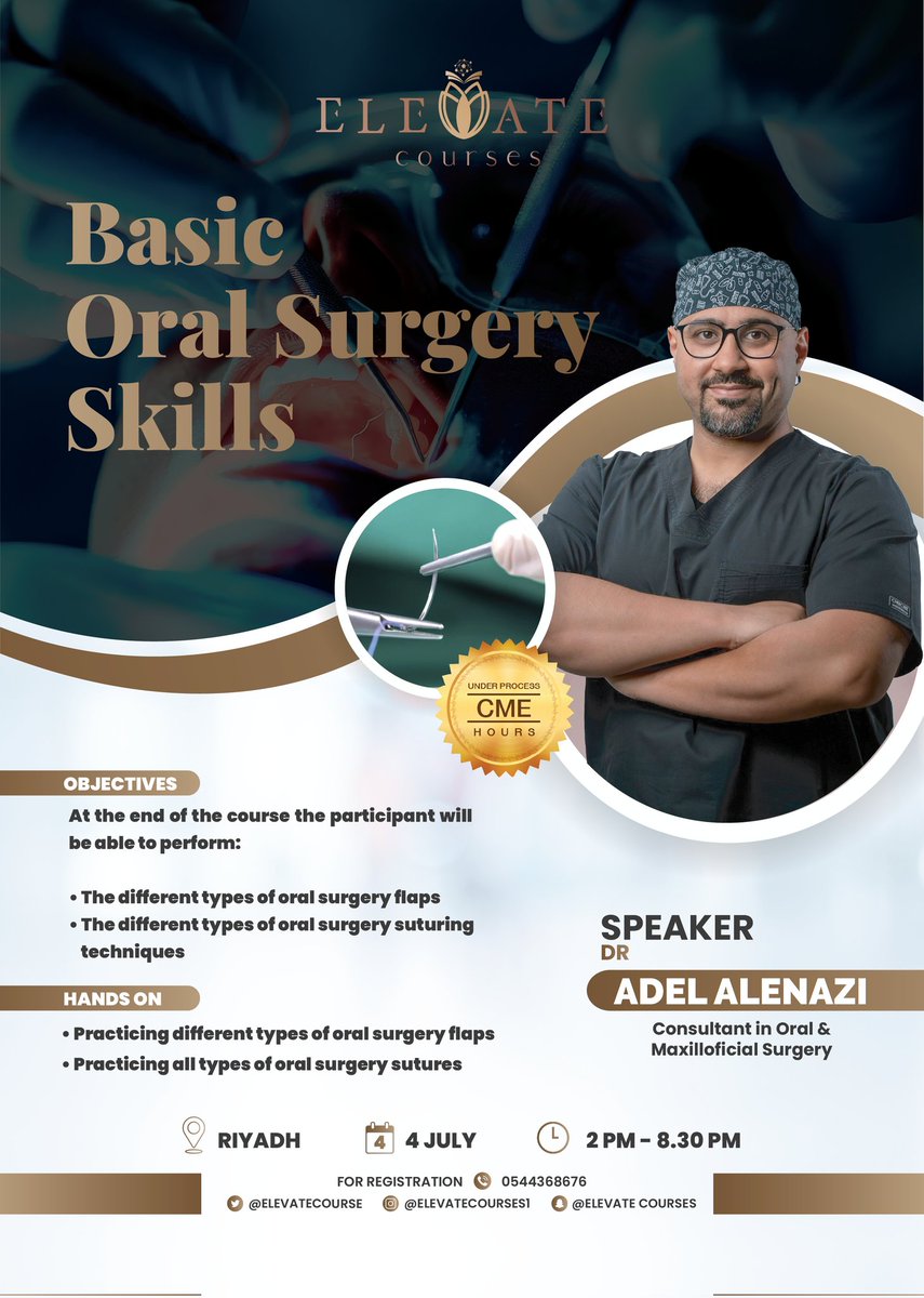 elevatecourse's tweet photo. Basic oral surgery skills ✅
Hands on 

Riyadh 
Friday 4 July 
Speaker / Dr.Adel alenazi
@AEnazy 

🔗 for Registration 
https://t.co/n38eECh88n https://t.co/k4pj2MWvDN