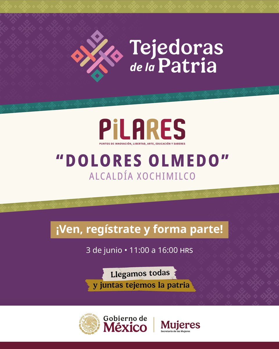 Secretaría de las Mujeres (@mujeresgobmx) on Twitter photo ¿Vives en Xochimilco?
¡Súmate como Tejedora de la Patria en el <a href="/CdmxPilares/">PILARES CDMX</a> Dolores Olmedo!🌼
Regístrate este 3 de junio y forma parte de la red de mujeres que transforman sus comunidades.
👉 tejedorasdelapatria.mujeres.gob.mx
#TejedorasDeLaPatria #EsTiempoDeMujeres ¿Vives en Xochimilco?
¡Súmate como Tejedora de la Patria en el <a href="/CdmxPilares/">PILARES CDMX</a> Dolores Olmedo!🌼
Regístrate este 3 de junio y forma parte de la red de mujeres que transforman sus comunidades.
👉 tejedorasdelapatria.mujeres.gob.mx
#TejedorasDeLaPatria #EsTiempoDeMujeres