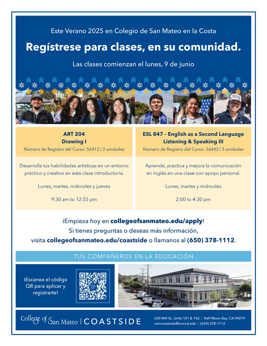 Summer 2025 at College of San Mateo Coastside in Half Moon Bay!

Take a class. Stay local. Classes start Monday, June 9!

Get started today: collegeofsanmateo.edu/apply

If you have any questions, please visit collegeofsanmateo.edu/coastside or call (650) 378-1112.