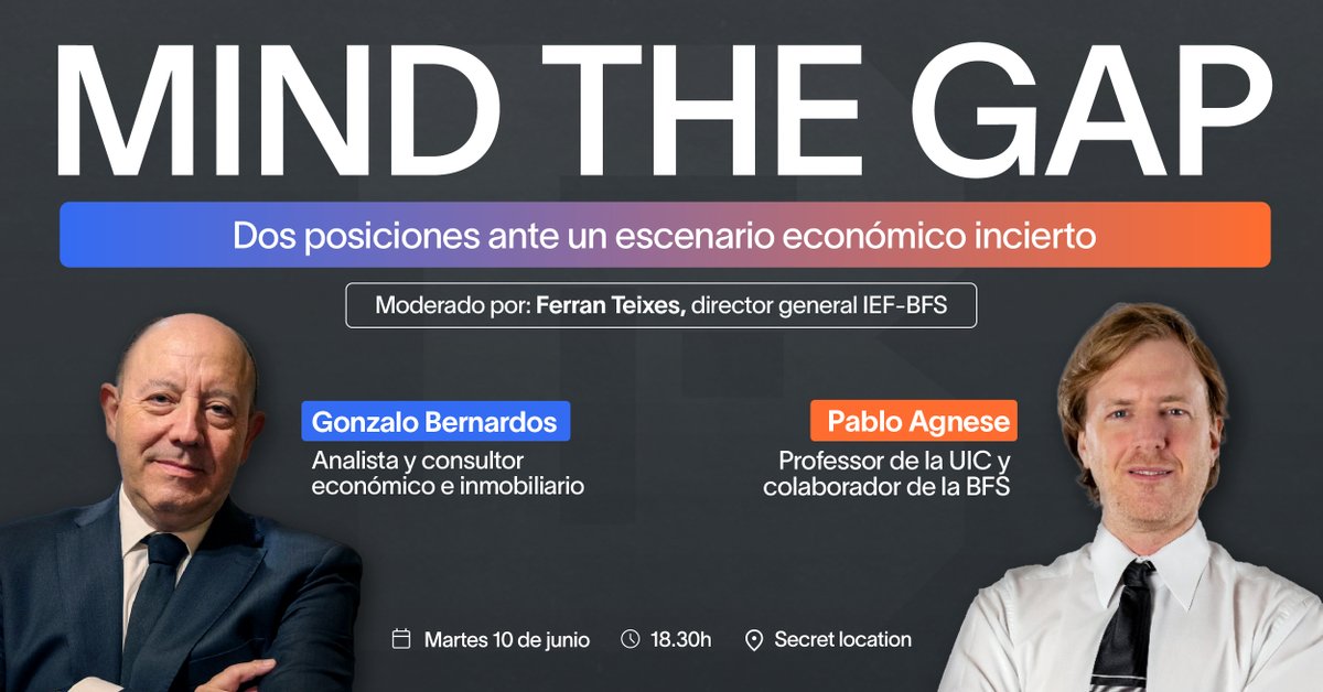 Barcelona Finance School (@befinanceschool) on Twitter photo 💥 Dos visiones. Una economía incierta.
“MIND THE GAP”: un debate abierto entre <a href="/GonBernardos/">Gonzalo Bernardos</a> y Pablo Agnese sobre inversión, política monetaria, cripto y más.
📅 10 de junio
📍 Barcelona
🎟️ Plazas limitadas → bit.ly/3T2B23Y 💥 Dos visiones. Una economía incierta.
“MIND THE GAP”: un debate abierto entre <a href="/GonBernardos/">Gonzalo Bernardos</a> y Pablo Agnese sobre inversión, política monetaria, cripto y más.
📅 10 de junio
📍 Barcelona
🎟️ Plazas limitadas → bit.ly/3T2B23Y