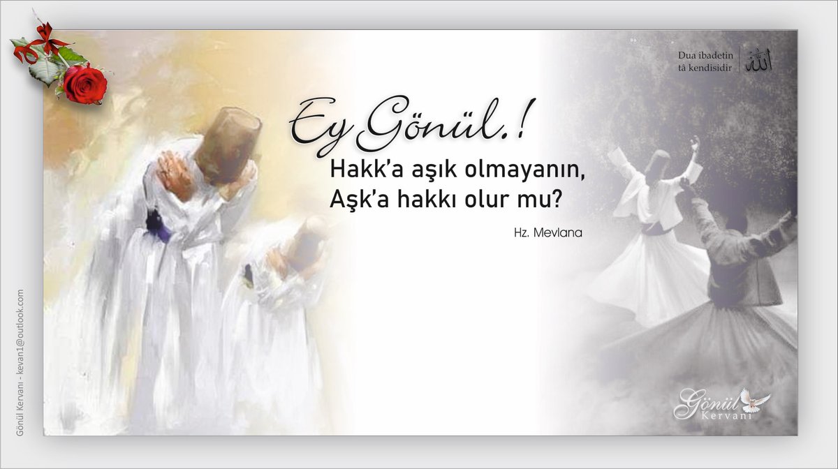 Ey Gönül.! 
Hakk’a aşık olmayanın, 
aşk’a hakkı olur mu.? 🕊️