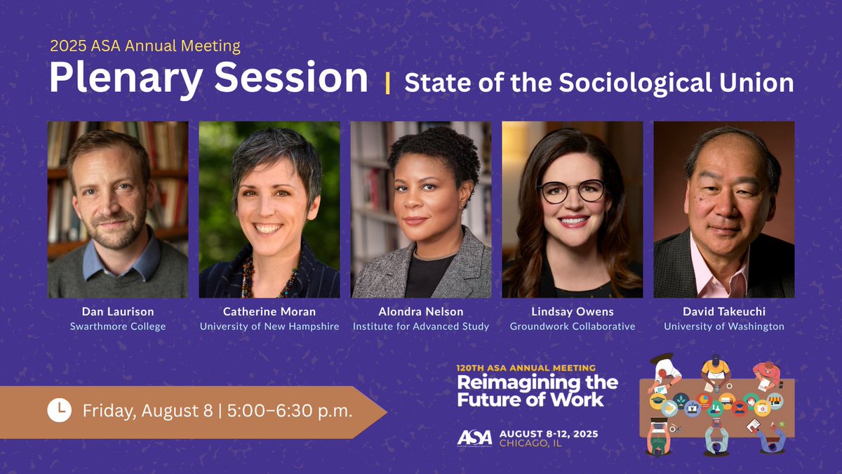 ASA Sociology (@asanews) on Twitter photo What challenges & issues face sociologists today? Where do we find unity & dissent? What’s the future for our field? Join the conversation at #ASA2025. W/ David Takeuchi, Lindsay Owens, Alondra Nelson <a href="/alondra/">Alondra Nelson</a>, Dan Laurison <a href="/Daniel_Laurison/">Daniel Laurison</a>, & Catherine Moran. What challenges & issues face sociologists today? Where do we find unity & dissent? What’s the future for our field? Join the conversation at #ASA2025. W/ David Takeuchi, Lindsay Owens, Alondra Nelson <a href="/alondra/">Alondra Nelson</a>, Dan Laurison <a href="/Daniel_Laurison/">Daniel Laurison</a>, & Catherine Moran.