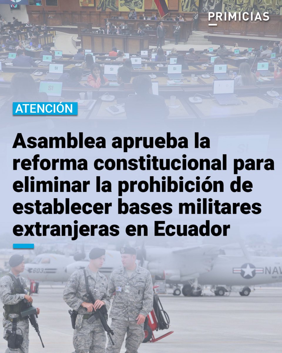 #ATENCIÓN | La Asamblea debatió la reforma parcial al artículo 5 de la Constitución para eliminar la prohibición de establecer bases militares extranjeras en Ecuador.  prim.ec/BBwg50W3yYn