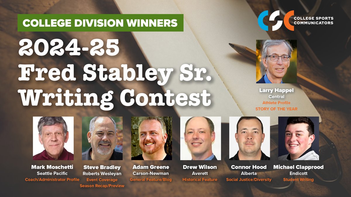 CollSportsComm's tweet image. Congratulations to all of our 2024-25 CSC Fred Stabley Sr. Writing Contest in the College Division!
➡️ Larry Happel (@CentralStatGuy), @CentralDutch
➡️ Mark Moschetti, @SPUsports
➡️ Steve Bradley, @RobertsRedhawks
➡️ Adam Greene (@TheFirstMan), @CN_Eagles
➡️ Drew Wilson…