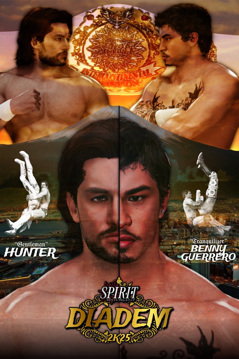 SPIRIT Puroresu ็ฒพ็ฅ (@spiritpuroresu) on Twitter photo A match for the ages.
Hunter vs Benny Guerrero will open SPIRIT DIADEM.
The first match in SPIRIT history and it is sure to live up to the hype.
#SPIRIT2K25 #WWE2K25
(Shoutout <a href="/ProbablyHunter/">๐๐๐๐๐๐</a> for making this awesome poster) A match for the ages.
Hunter vs Benny Guerrero will open SPIRIT DIADEM.
The first match in SPIRIT history and it is sure to live up to the hype.
#SPIRIT2K25 #WWE2K25
(Shoutout <a href="/ProbablyHunter/">๐๐๐๐๐๐</a> for making this awesome poster)