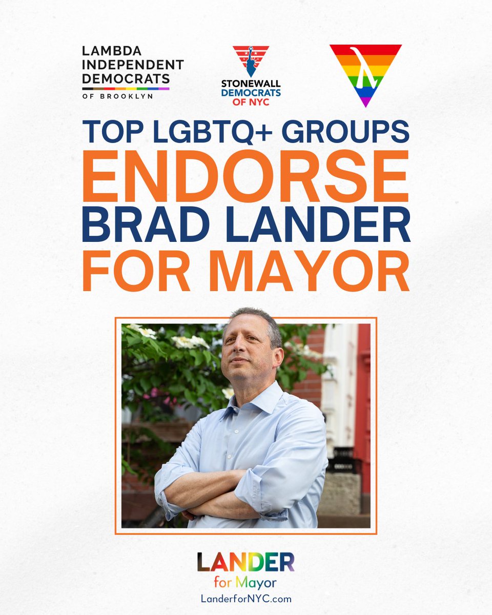bradlander.bsky.social (@bradlander) on Twitter photo 🏳️🌈🏳️⚧️ ICYMI: I’ve been endorsed by three of NYC’s top LGBTQ+ groups, including <a href="/LIDbrooklyn/">Lambda Independent Democrats of Brooklyn</a>, <a href="/StonewallDems/">Stonewall Democratic Club</a>, and <a href="/JimOwles/">JimOwles</a>. 🏳️🌈🏳️⚧️
When I’m Mayor, we’ll continue working together to protect and support New York’s LGBTQ+ community. 🏳️🌈🏳️⚧️ ICYMI: I’ve been endorsed by three of NYC’s top LGBTQ+ groups, including <a href="/LIDbrooklyn/">Lambda Independent Democrats of Brooklyn</a>, <a href="/StonewallDems/">Stonewall Democratic Club</a>, and <a href="/JimOwles/">JimOwles</a>. 🏳️🌈🏳️⚧️
When I’m Mayor, we’ll continue working together to protect and support New York’s LGBTQ+ community.