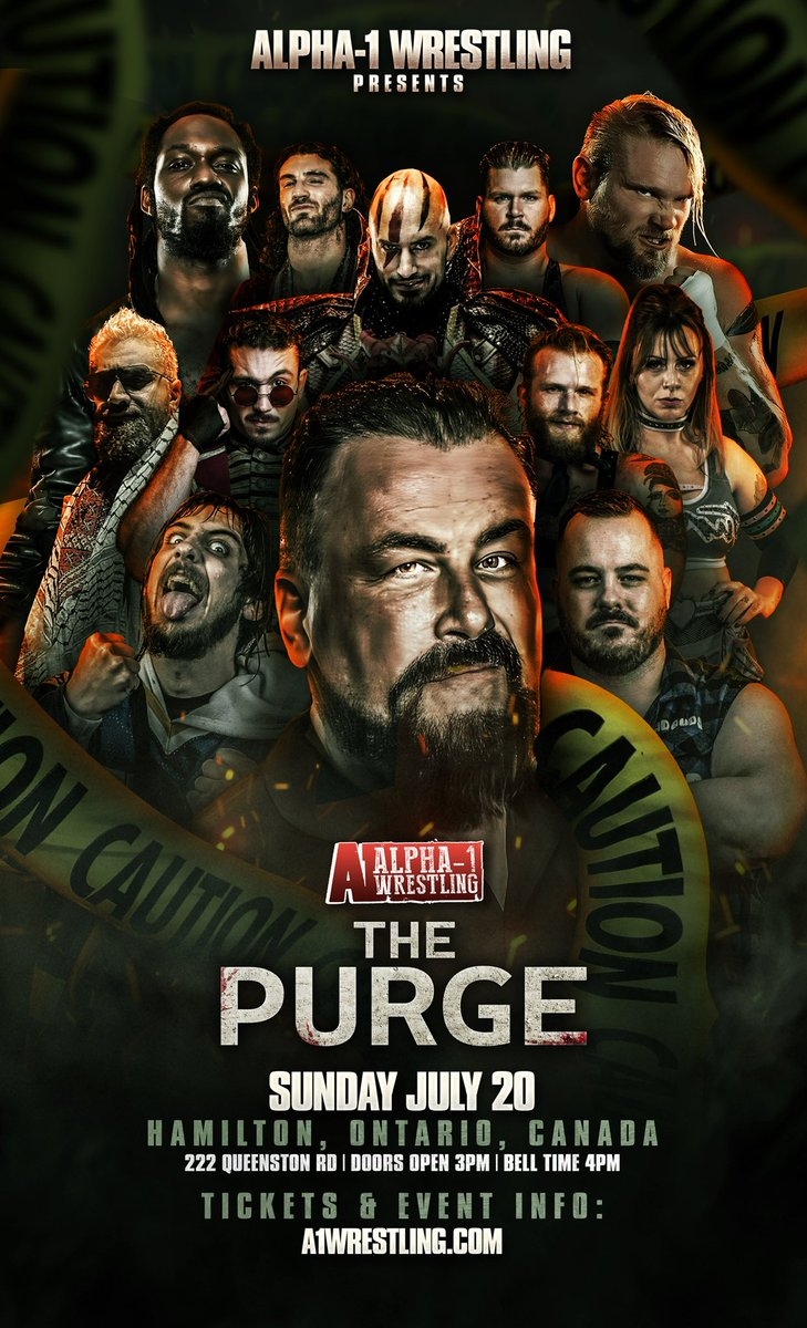 Alpha-1 Wrestling (@a1wrestling) on Twitter photo ⚠️THE PURGE ⚠️
Sunday July 20th
222 Queenston Rd Hamilton ON 🇨🇦
❌NO RULES THE ENTIRE SHOW!!!❌
MAIN EVENT ANNOUNCEMENT LATER TODAY! You’re not gonna want to miss this one…🔥
GA Tickets available at A1wrestling.com 🎟️
Watch live on <a href="/HighspotsWN/">Highspots.TV</a> 📺 ⚠️THE PURGE ⚠️
Sunday July 20th
222 Queenston Rd Hamilton ON 🇨🇦
❌NO RULES THE ENTIRE SHOW!!!❌
MAIN EVENT ANNOUNCEMENT LATER TODAY! You’re not gonna want to miss this one…🔥
GA Tickets available at A1wrestling.com 🎟️
Watch live on <a href="/HighspotsWN/">Highspots.TV</a> 📺