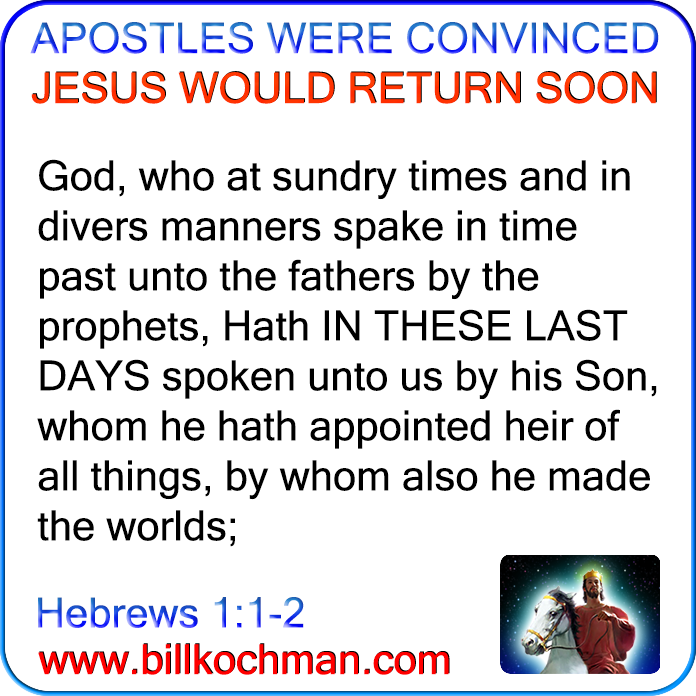 Bill_Kochman's tweet image. Apostles Were Convinced Jesus Would Return Soon Graphic 05 

#apostles #JesusWillReturn #ReturnSoon

NOTE #1: In Acts 2:16-18, the Apostle Peter -- who had just been filled with the Holy Spirit -- is clearly saying two things: Joel's prophecy was being fulfilled at that time d...