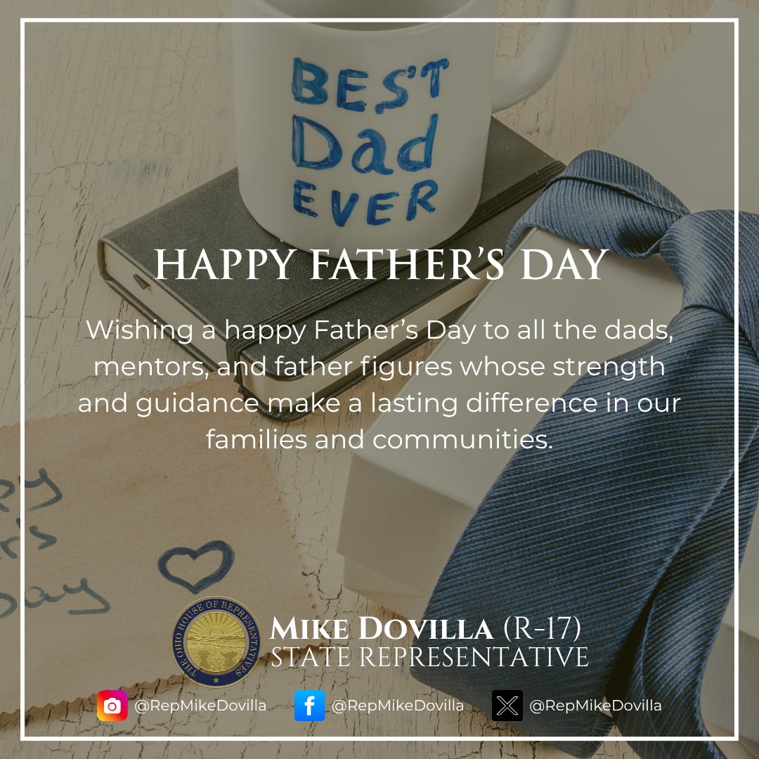 RepMikeDovilla's tweet image. Happy Father’s Day to all the dads and mentors whose guidance strengthens our families and communities.
#FathersDay #OhioFamilies