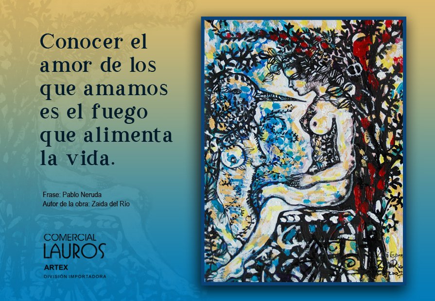 ✨¡#MartesDeFrases dedicado a la Gran Artista Zaida del Río, le deseamos Muchas Felicidades y que su arte siga iluminando el Mundo! #SomosArtexCuba #ArteEnCasa #comerciallauros
