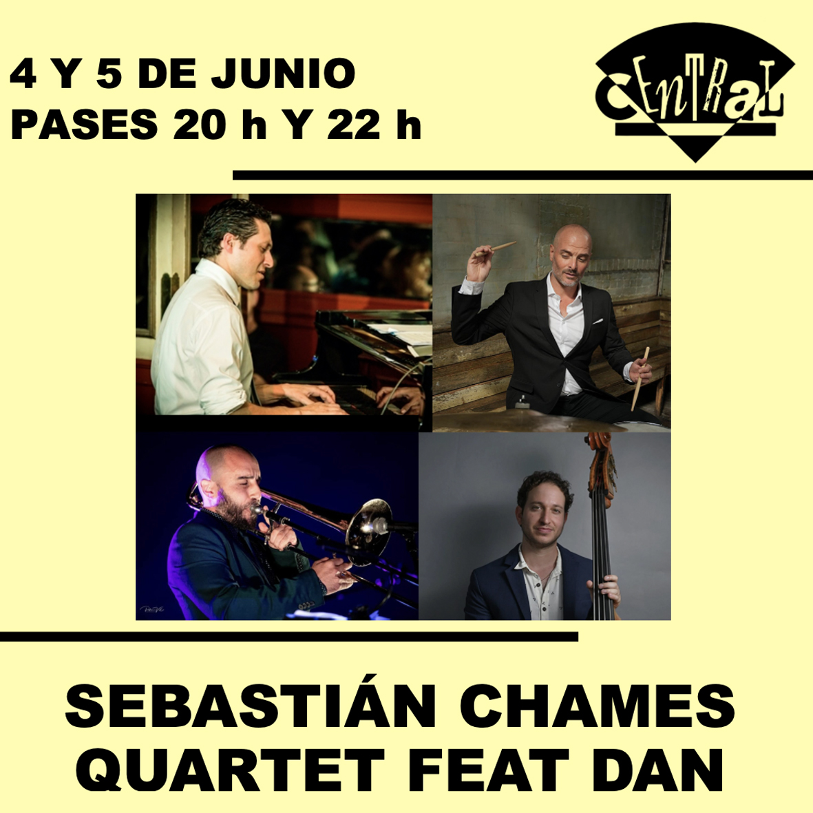 4 y 5 de junio
Pases a las 20 h y a las 22 h

Sebastián Chames quartet feat Dan Aran, Elam Friedlander y Yonatan Voltzok

Dan Aran - batería
Elam Friedlander - contrabajo
Yonatan Voltzok - trompeta
Sebastián Chames - piano

#cafe #central #cafecentral #madrid #jazz #live #music