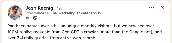 Crazy stat from <a href="/outlandishjosh/">Josh Koenig</a>: ChatGPT's bots alone are swarming over sites more than Google's bots. And that's just one AI company.