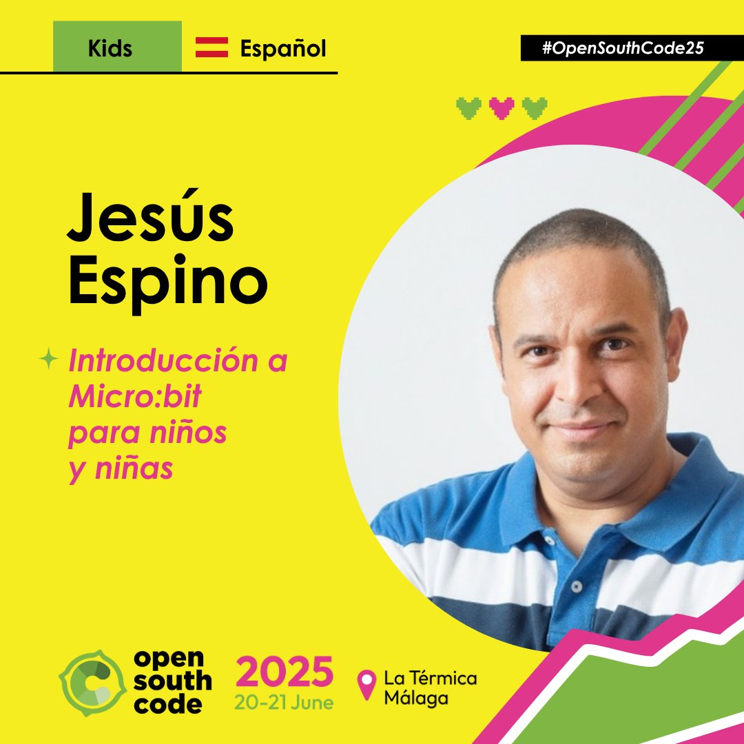 OpenSouthCode (@opensouthcode) on Twitter photo 💡 Introducción a Micro:bit con <a href="/jespinog/">Jesús Espino</a> en #OpenSouthKids25
Dentro de #OpenSouthCode25
👧🧑💻 Niños y niñas aprenderán a programar con esta placa divertida y educativa.
¡Juegos, luces y código para mentes curiosas! 💻✨
📍 Sábado 21 de junio
👉 opensouthcode.org/conferences/op… 💡 Introducción a Micro:bit con <a href="/jespinog/">Jesús Espino</a> en #OpenSouthKids25
Dentro de #OpenSouthCode25
👧🧑💻 Niños y niñas aprenderán a programar con esta placa divertida y educativa.
¡Juegos, luces y código para mentes curiosas! 💻✨
📍 Sábado 21 de junio
👉 opensouthcode.org/conferences/op…