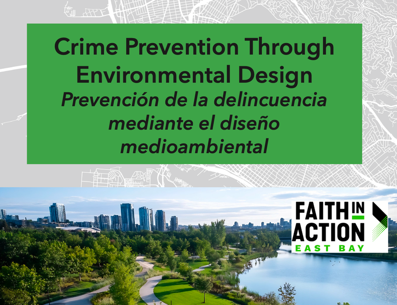 Faith in Action East Bay (@fiaeastbay) on Twitter photo St. Anthony’s Social Justice Ministry and San Antonio Neighborhood Coalition invite you to learn about how environmental design can affect crime prevention.
6 p.m. Wednesday, June 4
In person: St. Anthony Church, 1535 16th Ave, Oakland CA 94606
INFO: valeria@fiaeastbay.org St. Anthony’s Social Justice Ministry and San Antonio Neighborhood Coalition invite you to learn about how environmental design can affect crime prevention.
6 p.m. Wednesday, June 4
In person: St. Anthony Church, 1535 16th Ave, Oakland CA 94606
INFO: valeria@fiaeastbay.org