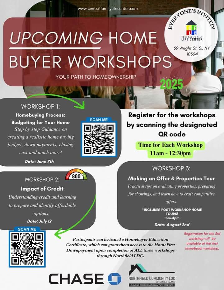 🏡 Ready to own your home? Join our FREE Home Buyer Workshops at Central Family Life Center!
🗓️ June 7 | July 12 | Aug 2
🕚 11AM–12:30PM
📍 59 Wright St, Staten Island, NY
✅ Learn budgeting, credit, and more!
🔗 Scan the flyer to register!
#Homeownership #StatenIsland