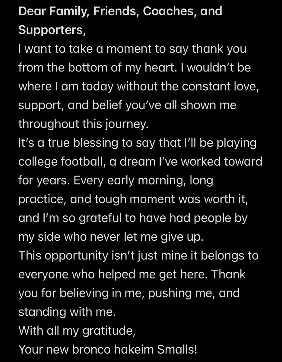 3โญ๏ธHakeim Smalls (@hakeim_smalls) on Twitter photo I am officially committed to Boise State ๐ต๐ ๐ด #GoBroncos
<a href="/Coach_SD/">Spencer Danielson</a>
<a href="/Coach_TKeane/">Tim Keane</a>
<a href="/BrandonHuffman/">Brandon Huffman</a>
<a href="/Ryan_Clary_/">Ryan Clary</a>
<a href="/coachcroninamhs/">Coach Cronin</a> I am officially committed to Boise State ๐ต๐ ๐ด #GoBroncos
<a href="/Coach_SD/">Spencer Danielson</a>
<a href="/Coach_TKeane/">Tim Keane</a>
<a href="/BrandonHuffman/">Brandon Huffman</a>
<a href="/Ryan_Clary_/">Ryan Clary</a>
<a href="/coachcroninamhs/">Coach Cronin</a>