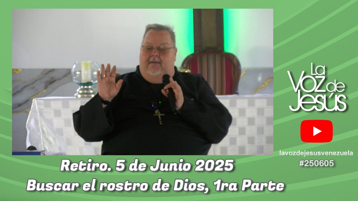 Predicación de Monseñor Roberto Sipols en el Canal Youtube La Voz de Jesús:

Buscar el rostro de Dios, 1ra Parte : 5 de Junio 2025 #250605

Véala en nuestro canal de Youtube: youtu.be/O7tgcS9P758

Para información de nuestro ministerio: linktr.ee/lavozdejesus