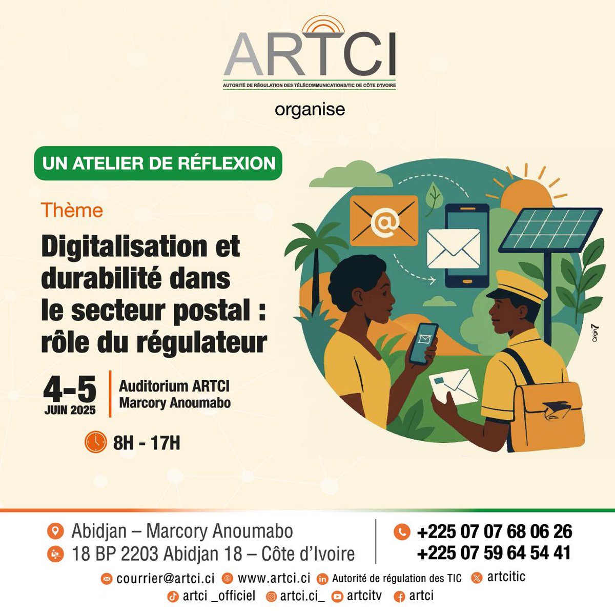 📬 ATELIER DE RÉFLEXION | 4-5 JUIN 2025 Digitalisation et durabilité dans le secteur postal : quel rôle pour le régulateur ?
📍 Auditorium ARTCI, Marcory Anoumabo 🕐 8H - 17H 🤝 Experts, régulateurs et acteurs du secteur réunis
 #Durabilité #Régulation #artcitic