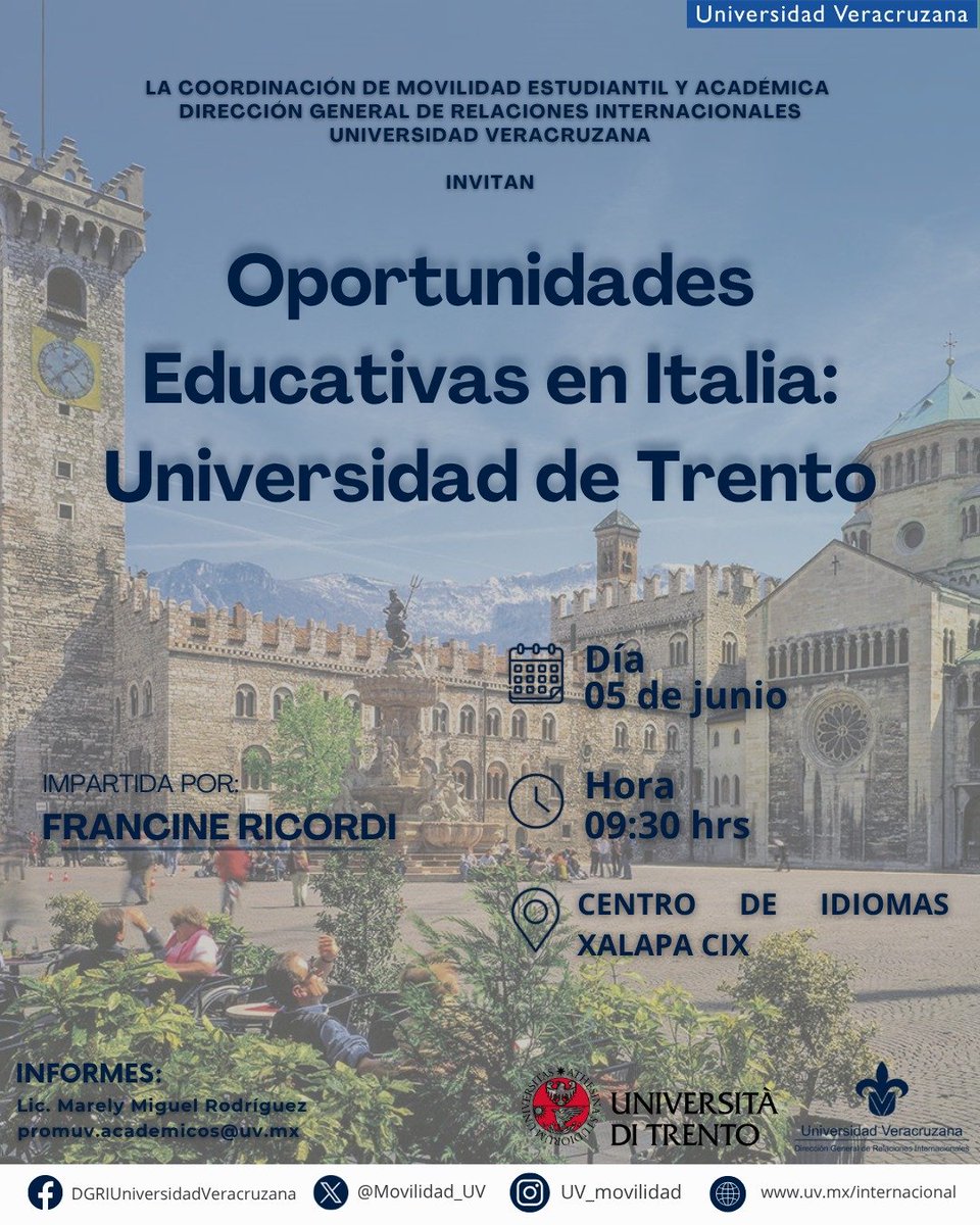 ¡Charla UV: OPORTUNIDADES EN ITALIA!
Univ. Trento (Italia)

🗓️ 5 Junio | ⏰9:30 h
📍 Centro Idiomas Xalapa
👤 Francine Ricordi
ℹ️ Becas, movilidad y más
📧 Contacto: promuv.academicos@uv.mx

🔗 uv.mx/internacional
#MovilidadUV #Italia #UV